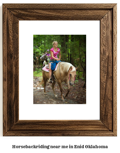 horseback riding near me in Enid, Oklahoma